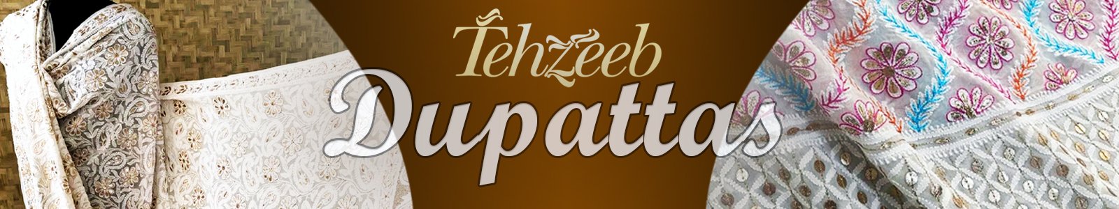 Dupattas - Tehzeeb